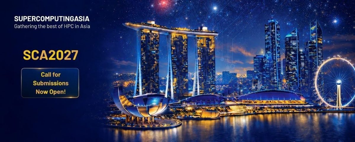 SupercomputingAsia 2027 (SCA2027) Submission Deadlines Extended!
